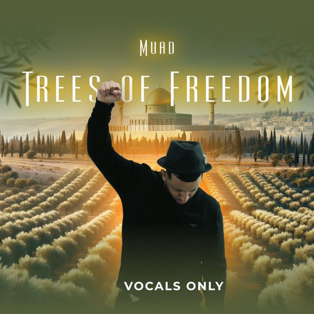 Trees of Freedom - Muad | شبكة سما العالمية